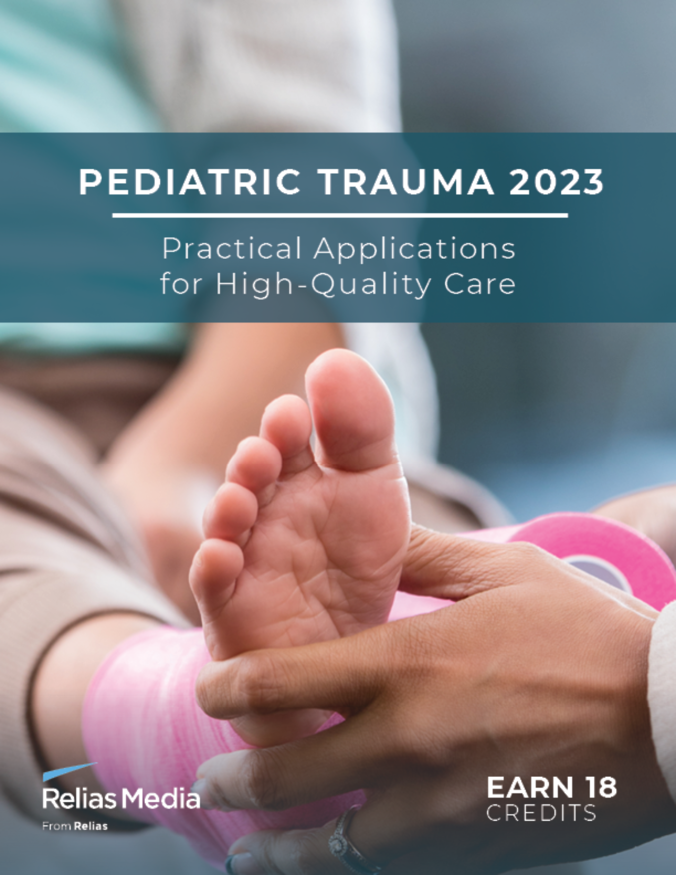 Pediatric Trauma Care 2023 Practical Applications for… Relias Media