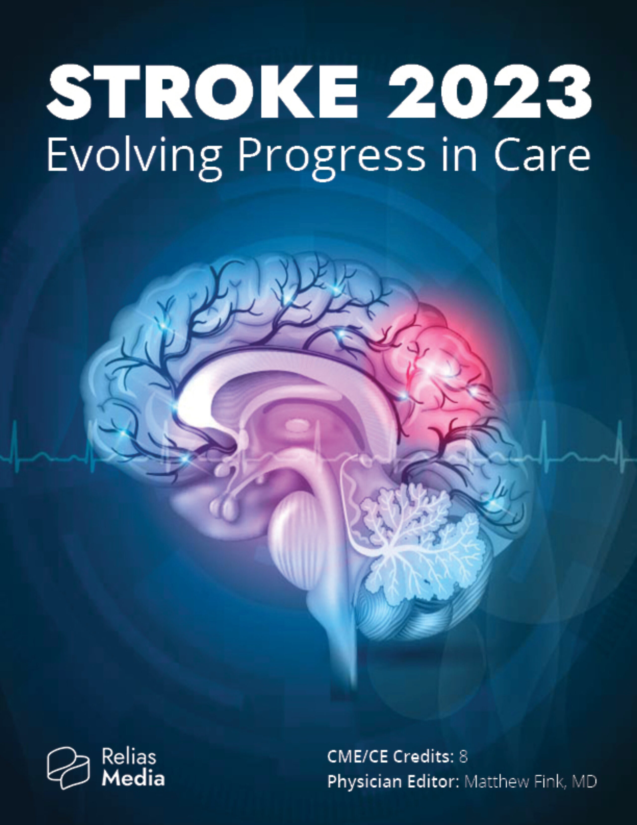 Relias Media Stroke 2023 Evolving Progress in Care
